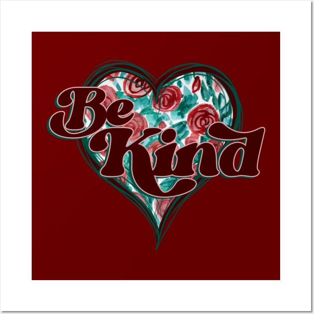 Be Kind Wall Art by bubbsnugg